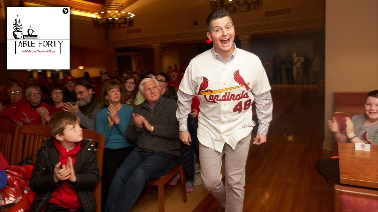 STL Cardinals Broadcaster Brad Thompson TABLE FORTY PODCAST