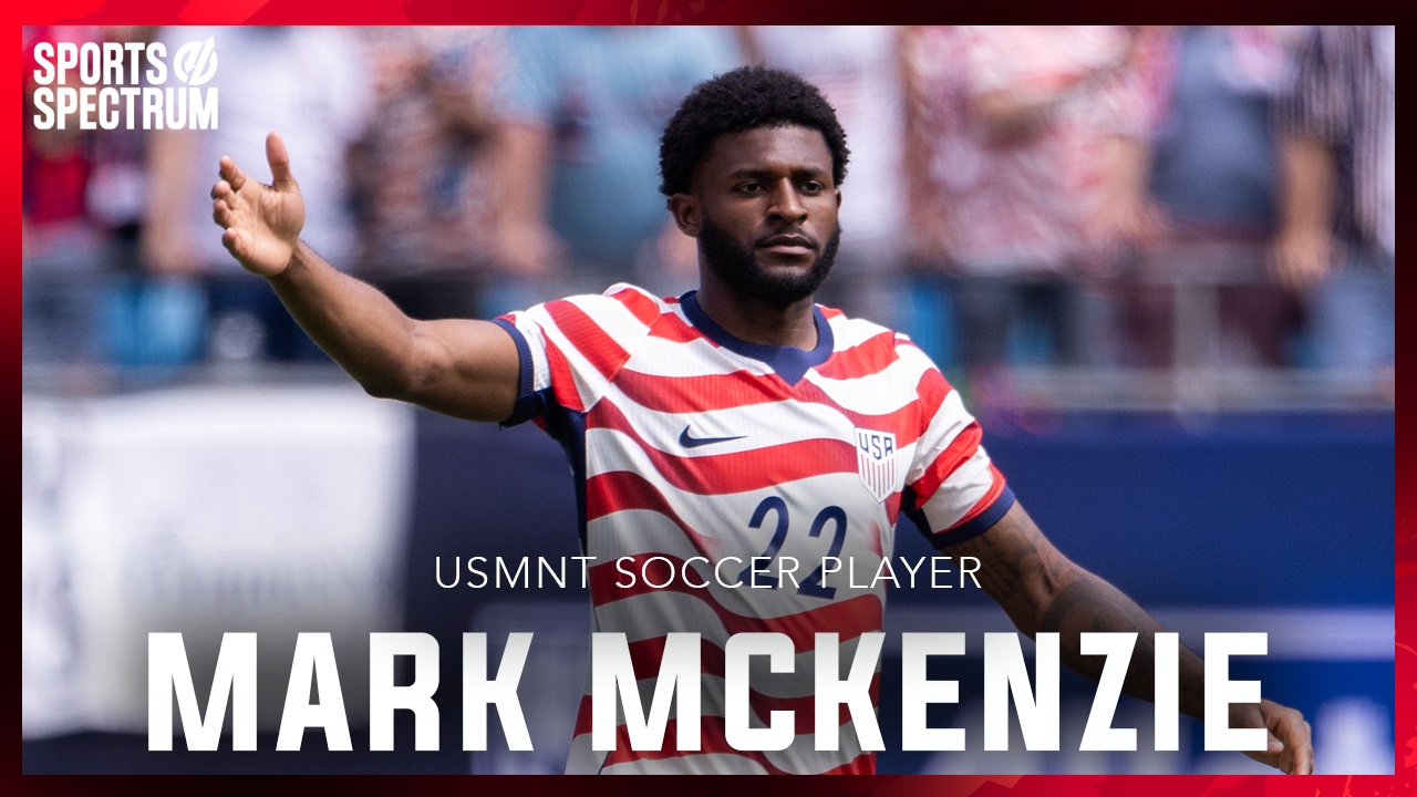SS PODCAST: USMNT player Mark McKenzie on identity in Jesus, his God-story, World Cup